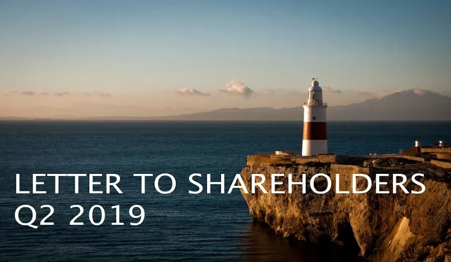 Letter to shareholders - Q2 2019